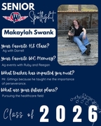 Senior Spotlight graphic for Makaylah Swank, West Central Class of 2026. Makaylah found her passion in Ag with Darrell and cherishes the time spent at Ag events with Ruby and Reegan. She credits Mr. Gittings with teaching her the value of perseverance. Ma